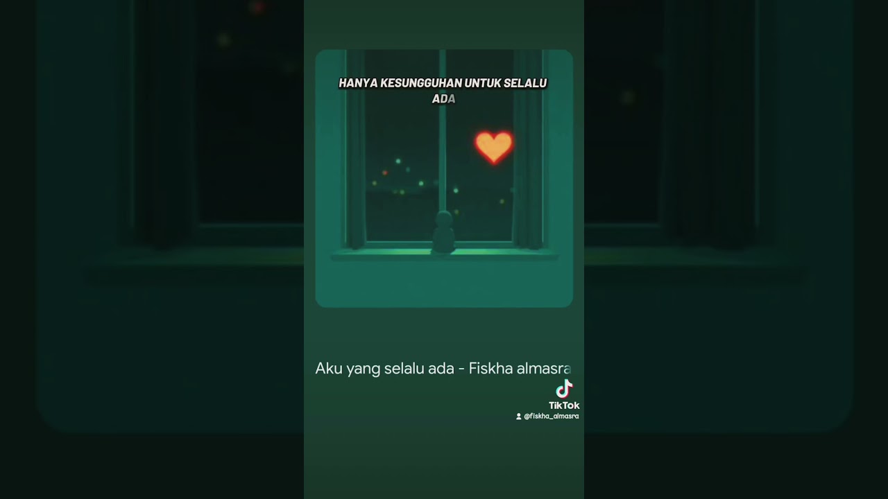 Aku yang Selalu Ada — Lagu Tentang Bertahan, Setia, dan Menerima Apa Adanya | Fiskha Almasra