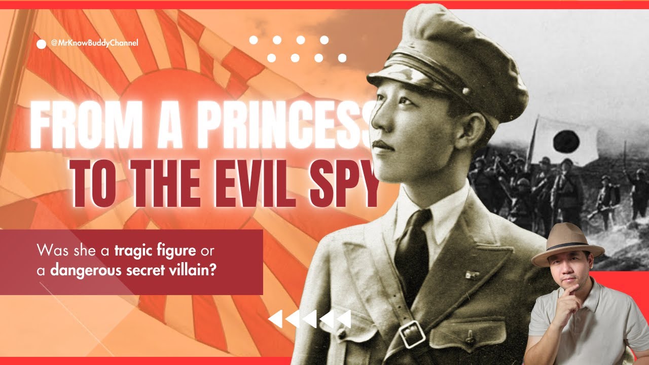 From A Chiness Princess Turned Japanese Spy | The Biography of Yoshiko Kawashima | MrKnowBuddy