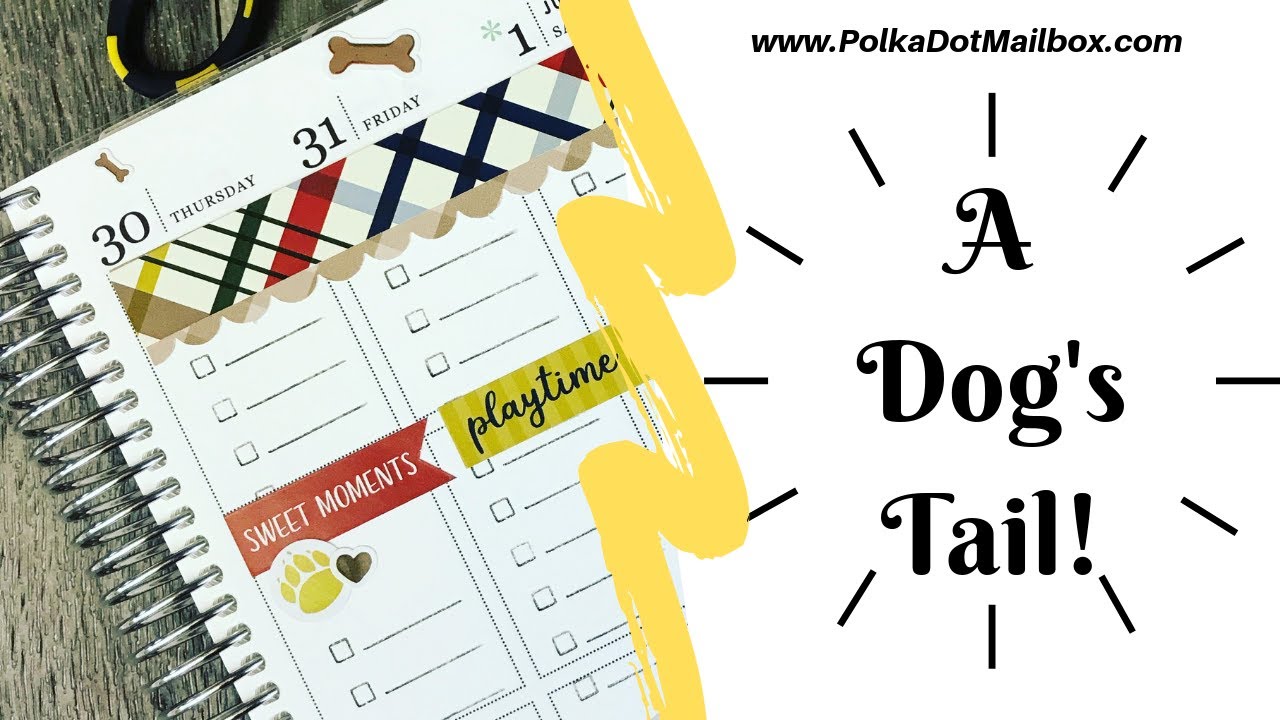 Erin Condren Plan With Me - A dog's Tail by Echo Park