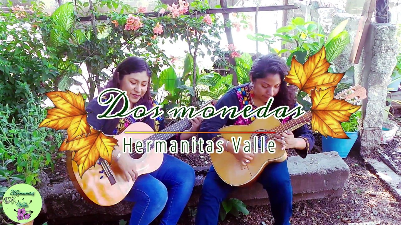 Dos monedas - Hermanitas Valle