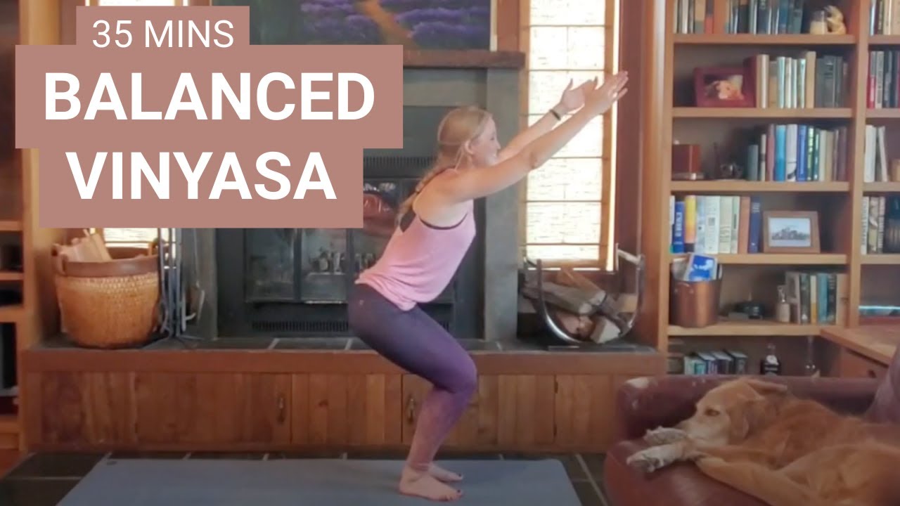 Balanced Vinyasa Flow - 35 min