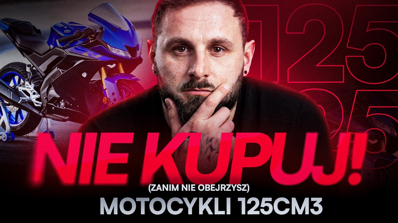 8 powod&oacute;w dlaczego NIE warto kupić motocykla o pojemności 125cc