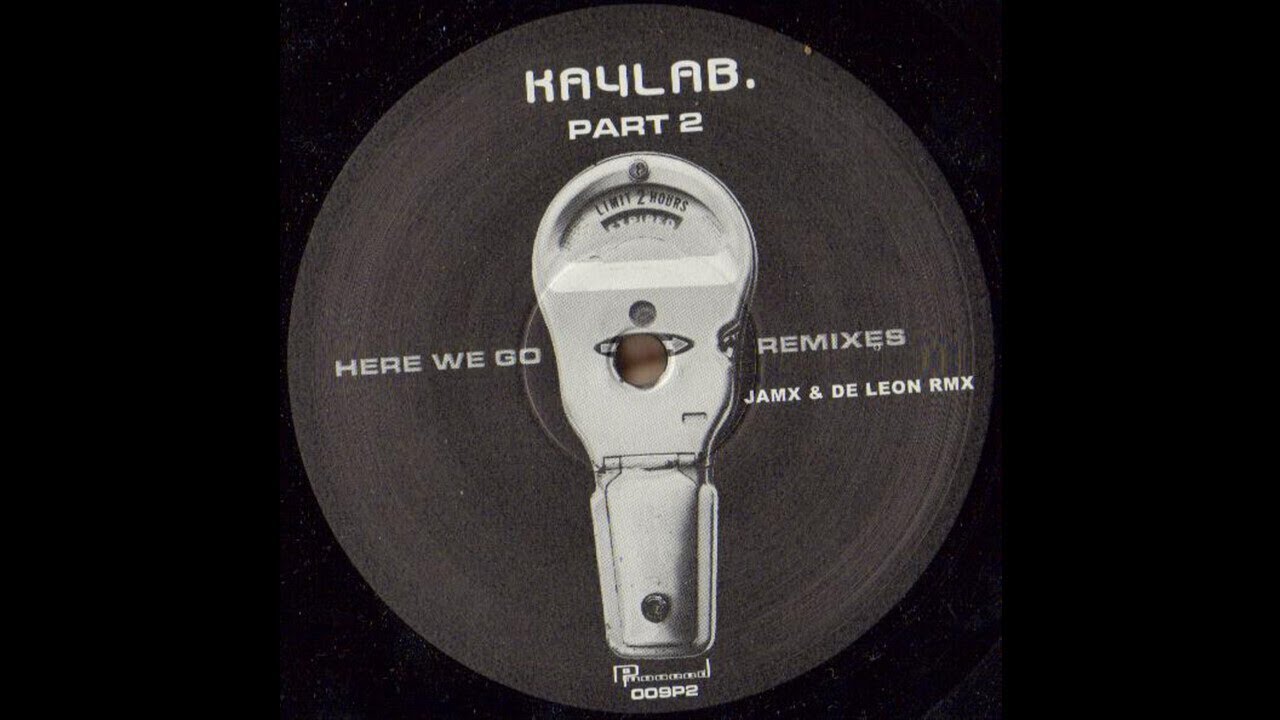 Kaylab - Here We Go (JamX & De Leon Remix) [2000]