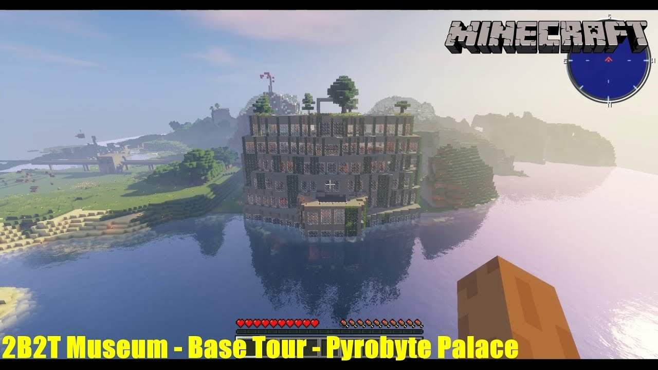 2B2T Museum - Base Tour - Pyrobyte Palace
