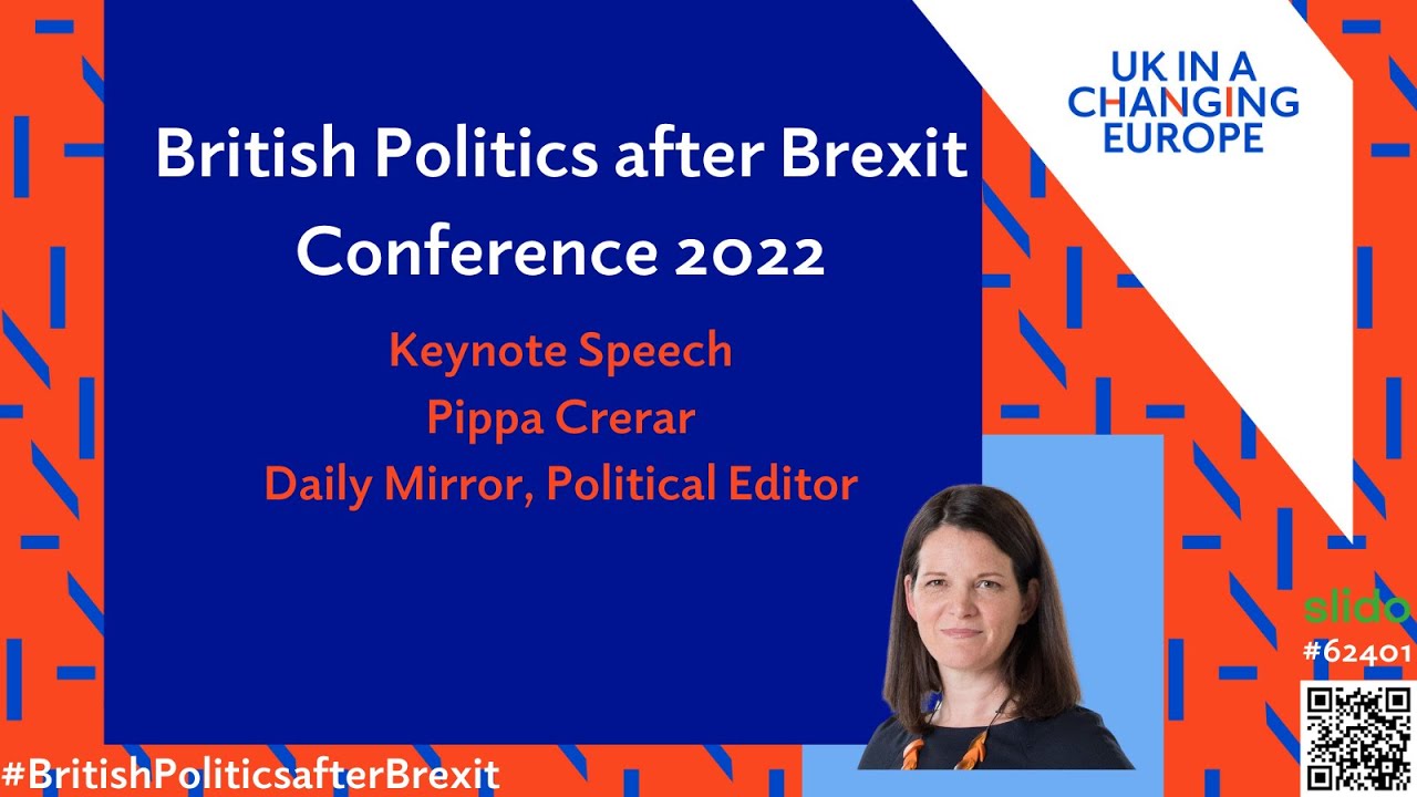Pippa Crerar Keynote: British Politics after Brexit