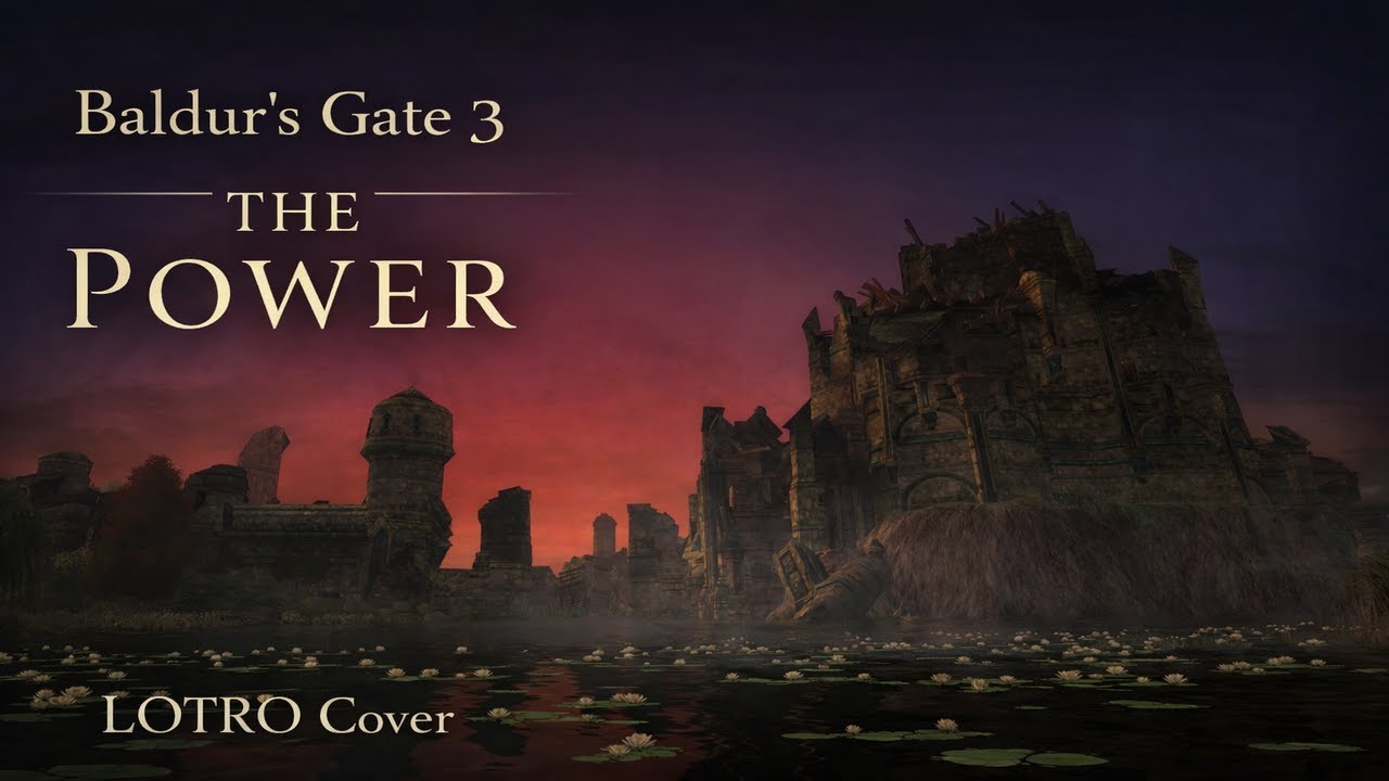 Baldur’s Gate 3 – The Power | LOTRO Instrumental Cover in Swanfleet