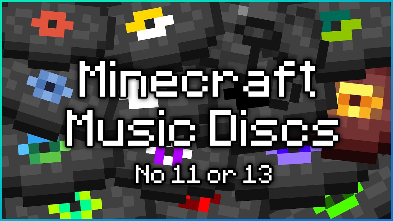 All Minecraft Music Discs [No 5, 11, or 13] [1.19]
