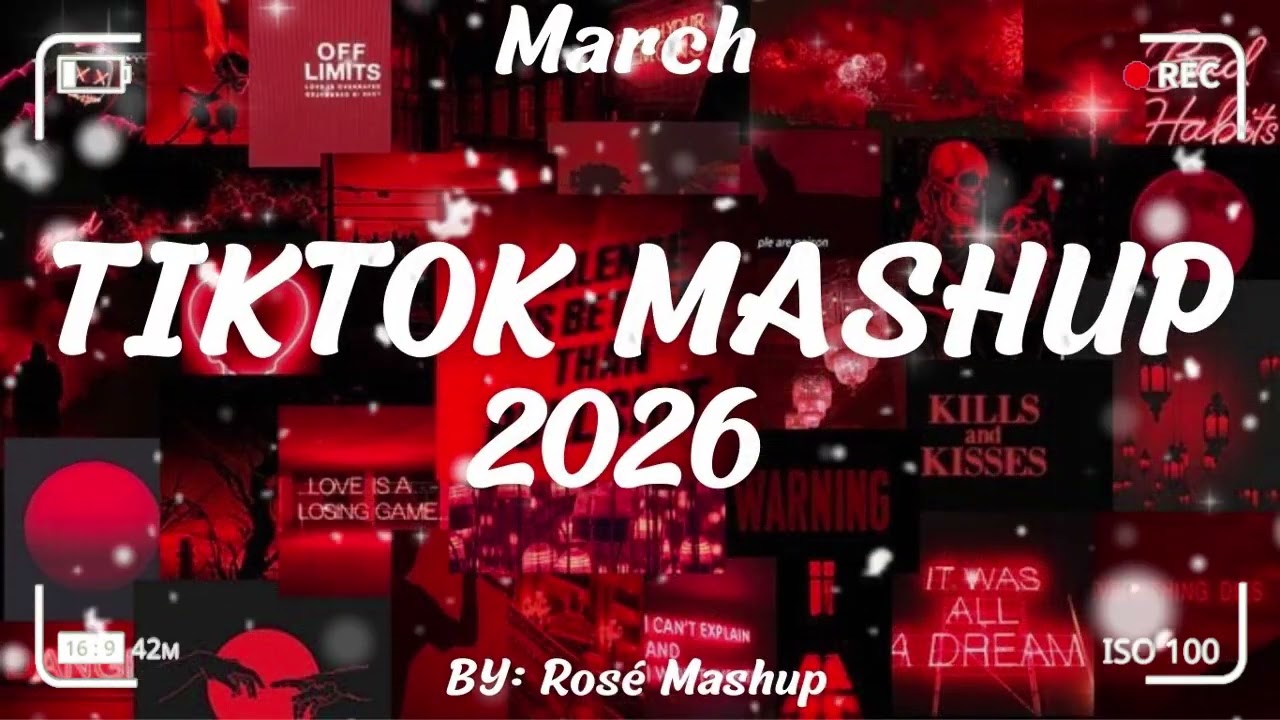 Tiktok Mashup March 2026 (Not Clean)