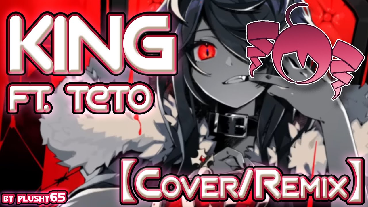 KING - ft. Kasane Teto 【COVER/REMIX】 (UTAU)