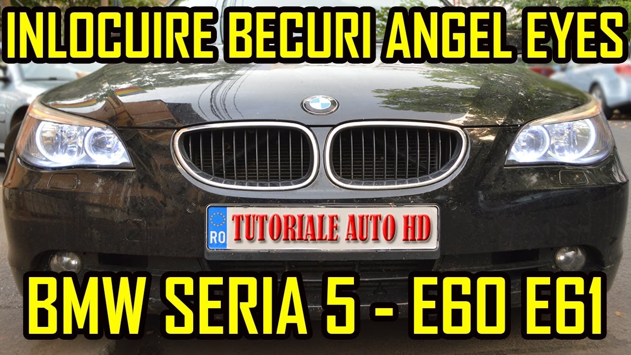 BMW E60 E61 Inlocuire Becuri Angel Eyes - Led Far Halogen