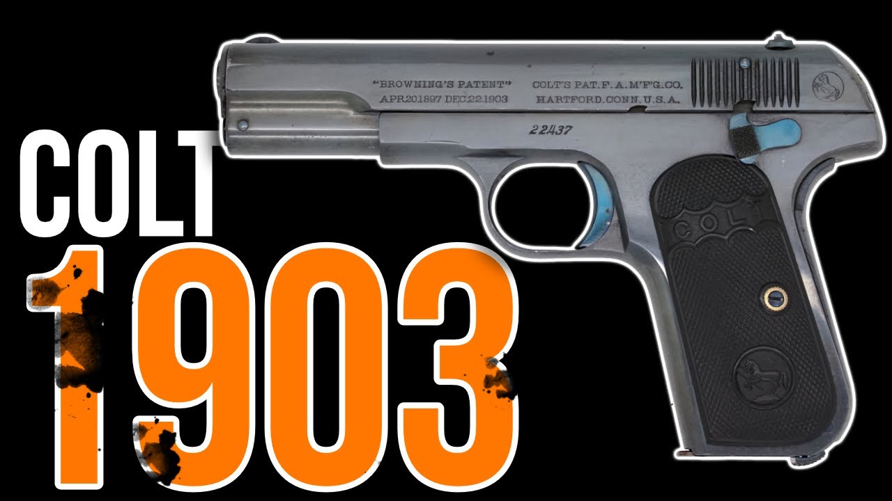 The History of the Colt 1903 Pocket Hammerless Pistol