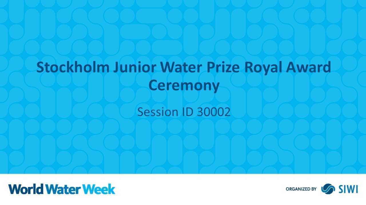 30002 Stockholm Junior Water Prize Royal Award Ceremony