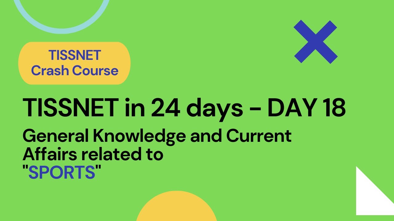Static GK & Current Affairs related to Sports | TISSNET Crash Course Day 18| TISS| Priyasha Das