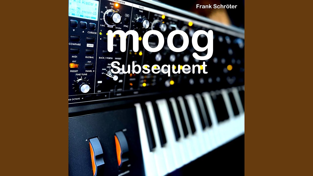 Moog Subsequent