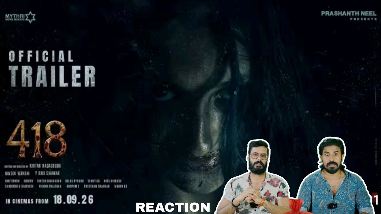 418 Pan Indian Horror Movie | 418 Official Trailer Reaction | Prashanth Neel | Entertainment Kizhi