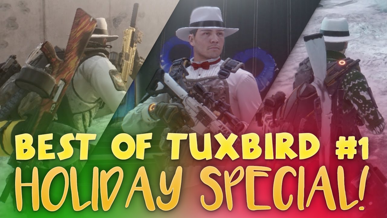 BEST OF TUXBIRD #1! - The Division Funny Moments Montage