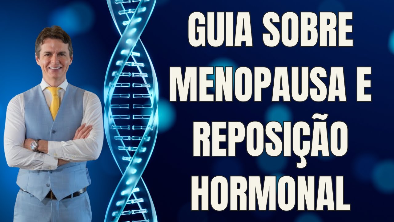 INCRÍVEL: O GUIA SOBRE MENOPAUSA E REPOSIÇÃO HORMONAL que Você Precisa Conhecer! VEJA AQUI