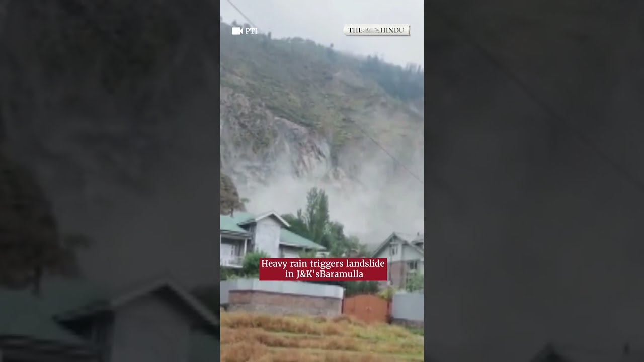 Heavy rain triggers landslide in J&K's Baramulla