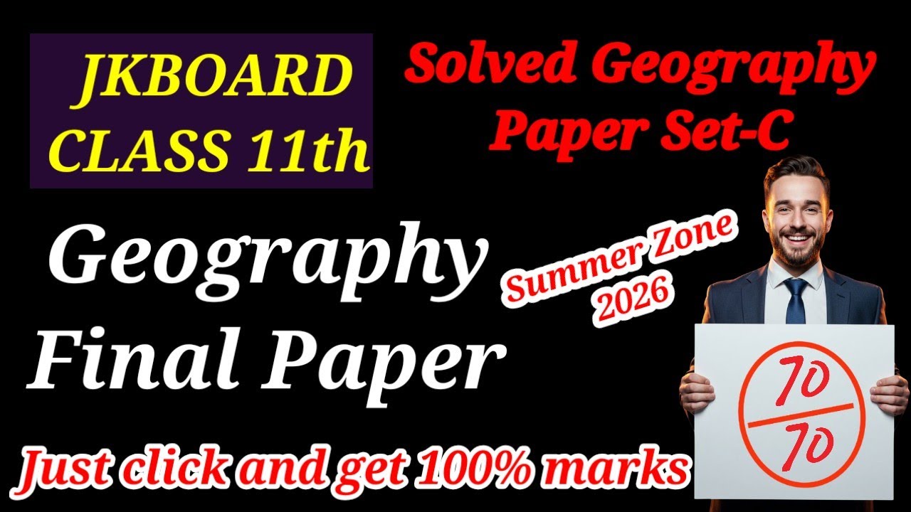 Solved Geography Paper Jkbose Class 11th Summer Zone Jammu Division 2026 | Jkboard Geography 11th
