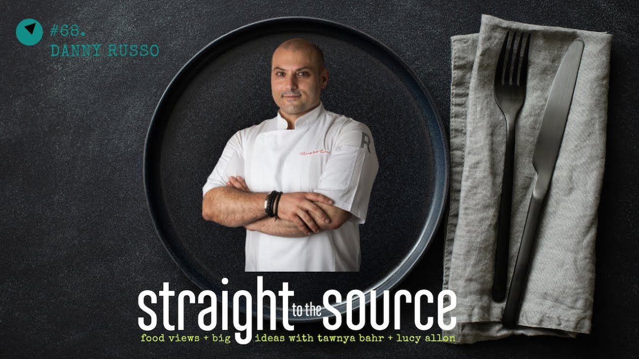 Ep 68. Danny Russo: Real Food, No Gimmicks