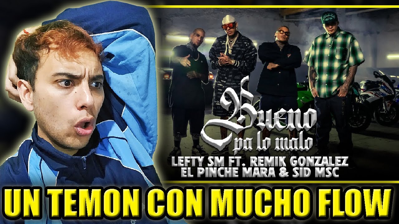 REACCION de 🇦🇷 a Lefty SM ft. Remik Gonzalez, El Pinche Mara & Sid MSC - Bueno Pa Lo Malo | D.M #35