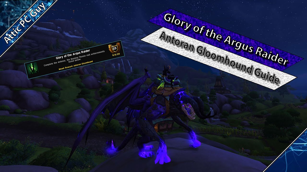 Glory of the Argus Raider - Antoran Gloomhound and how to get it! (+ Extra Scene)