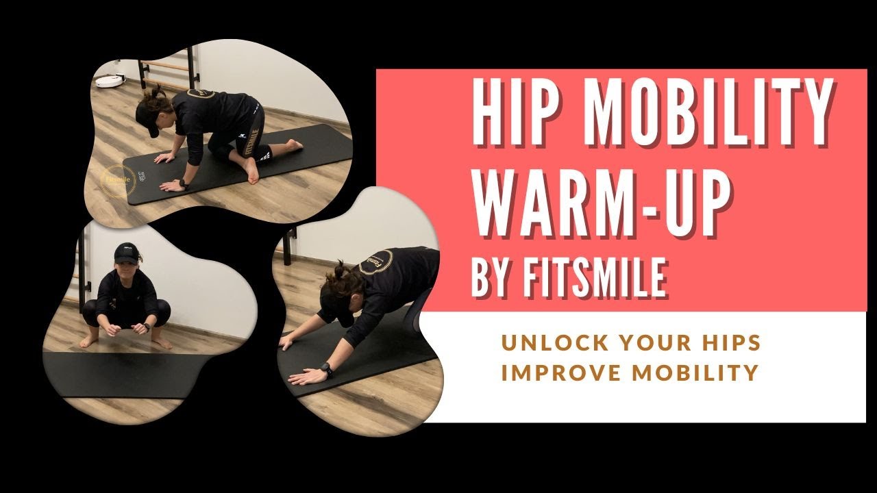 Hip mobility warm-up | 6 minutes|  by Fitsmile