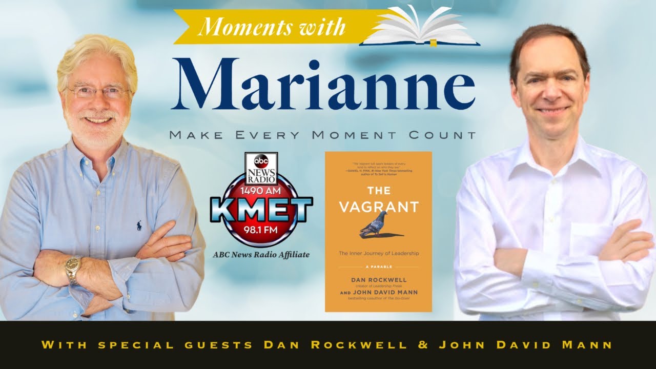 The Vagrant with Dan Rockwell & John David Mann