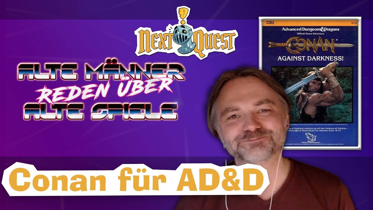 Alte Männer reden über alte Spiele: Conan für AD&D