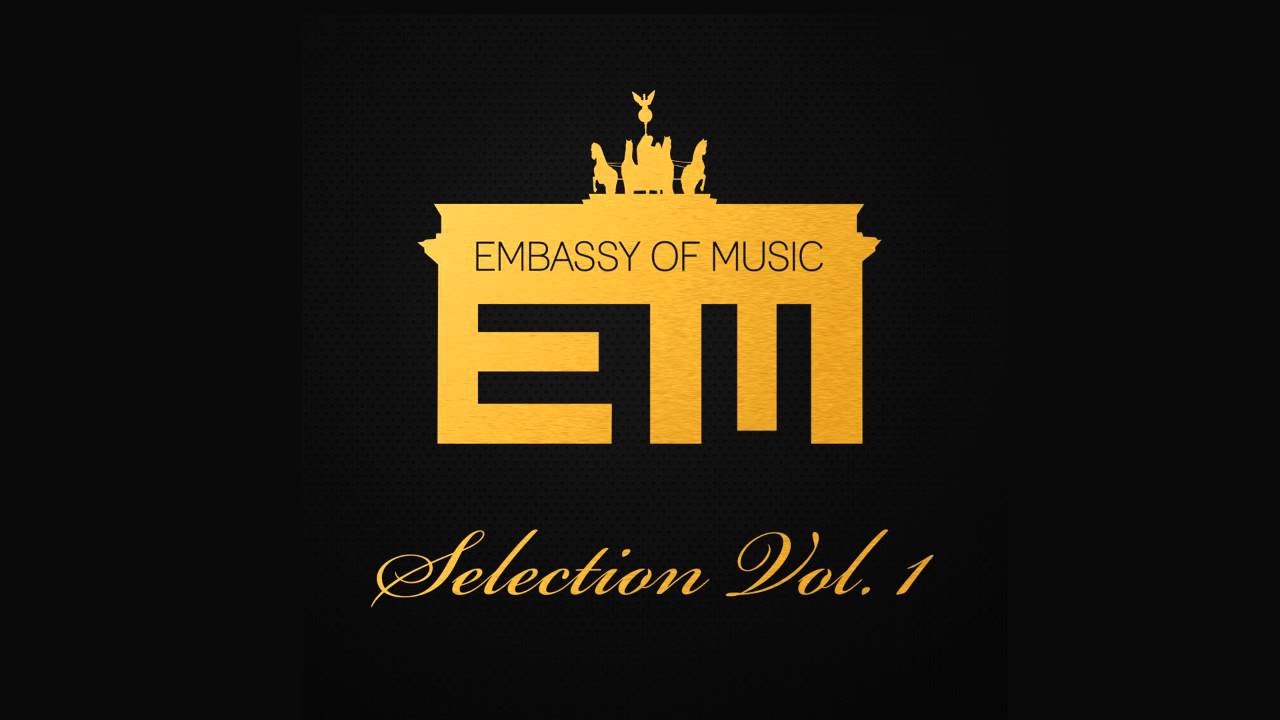 Embassy of Music - Selection Vol. 1 (Teaser)