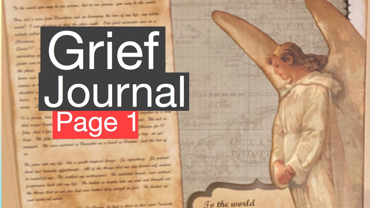 Grief Journal Page 1