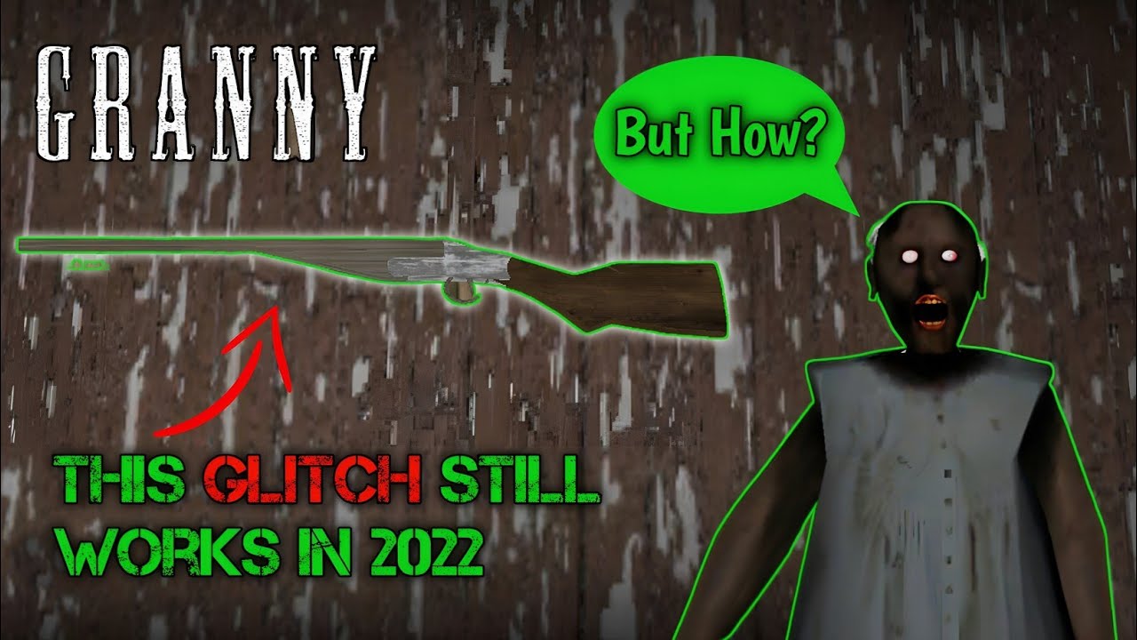 This Glitch still works in 2022 - Granny - Tazexlux 2.O