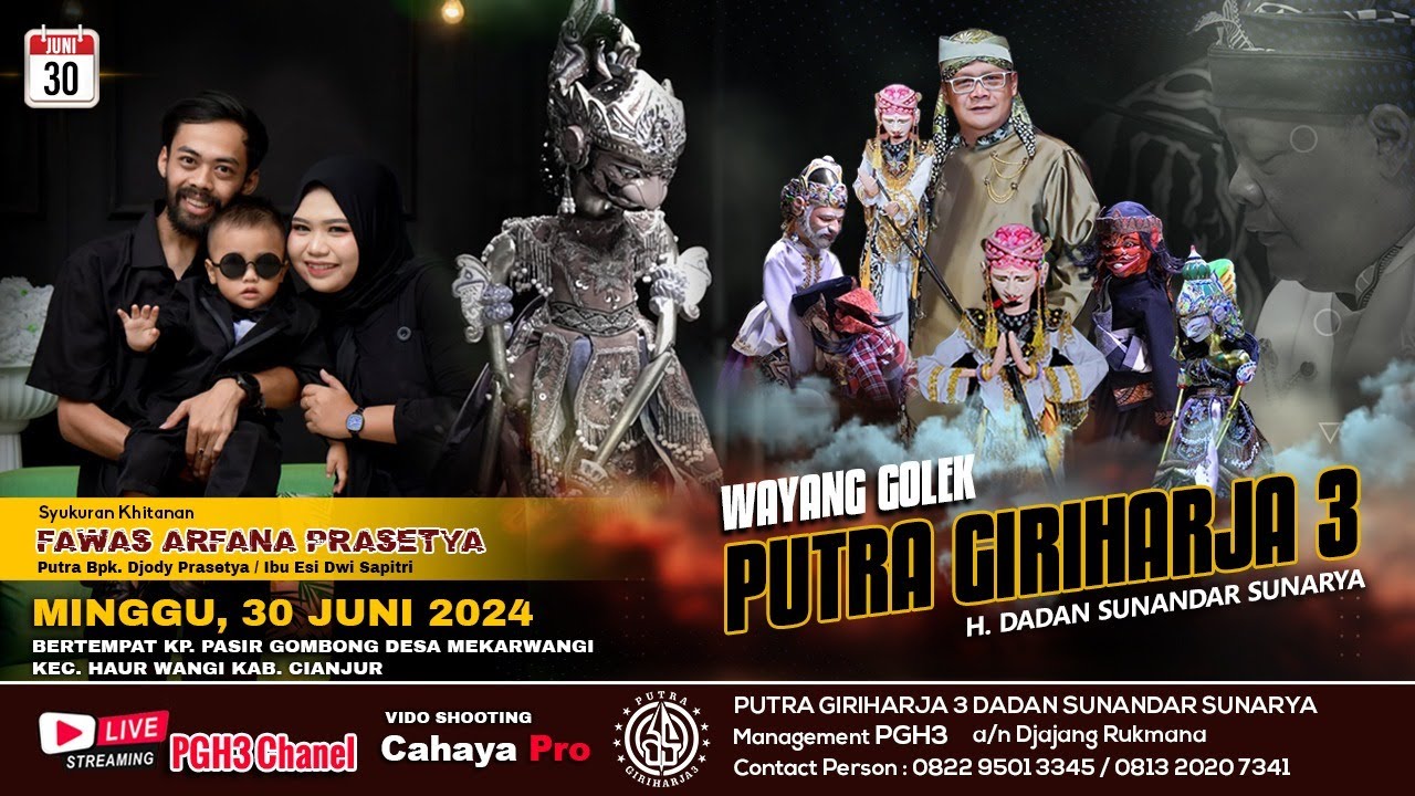 Live Wayang Golek Putra Giriharja3 [ PGH3 ] H. Dadan Sunandar S - Haurwangi, Cianjur 30 Juni 2024