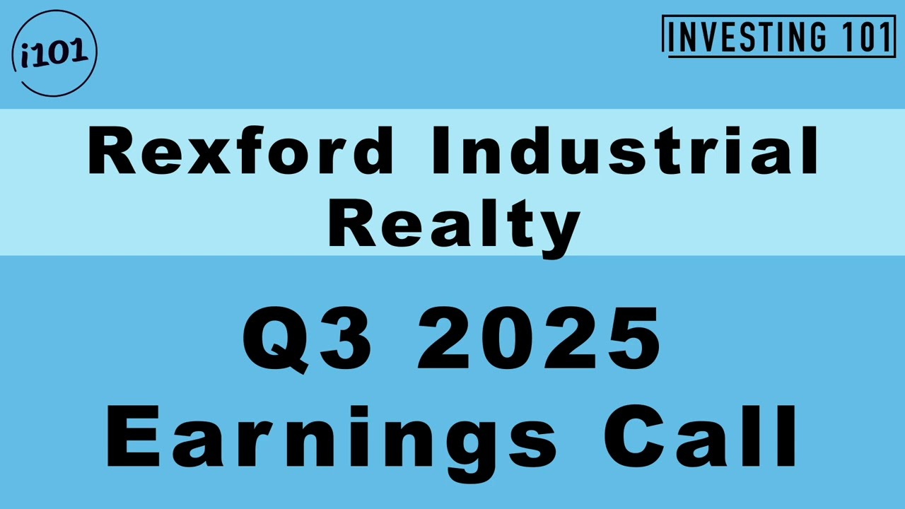 Rexford Industrial Realty Q3 2025 Earnings Call | Q3 2025 Earnings Conference Call | Q3 2025 Results