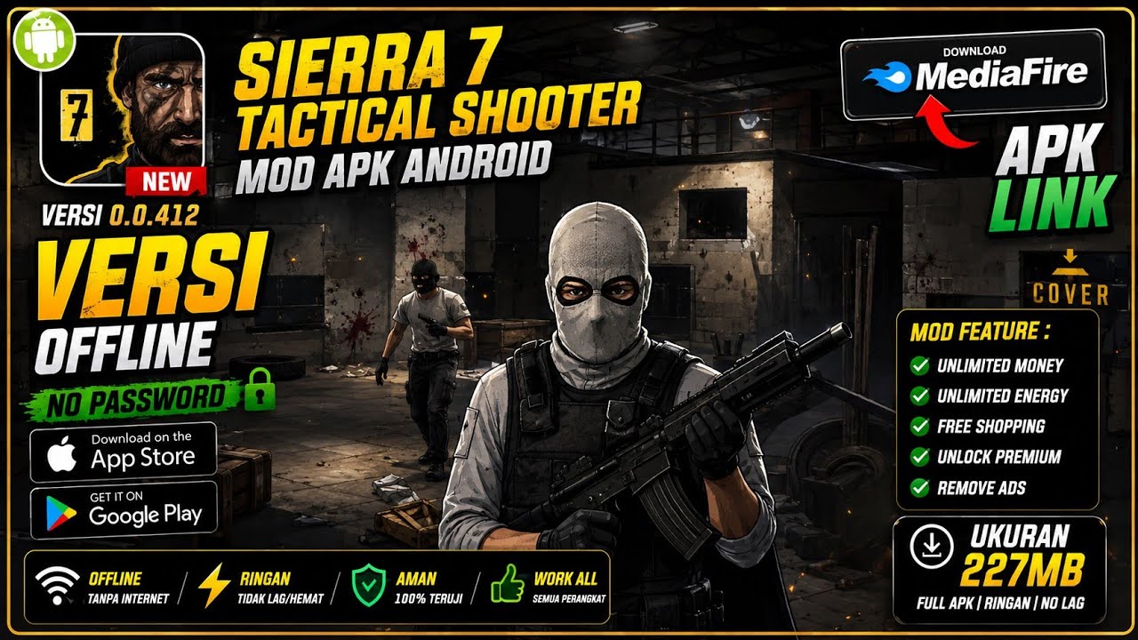 UPDATE!!! SIERRA 7: Tactical Shooter V0.0.412 | Unlimited Money & UnlockPremium | Download MediaFire