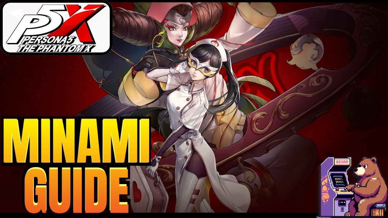 Persona 5X Global Minami Build Guide
