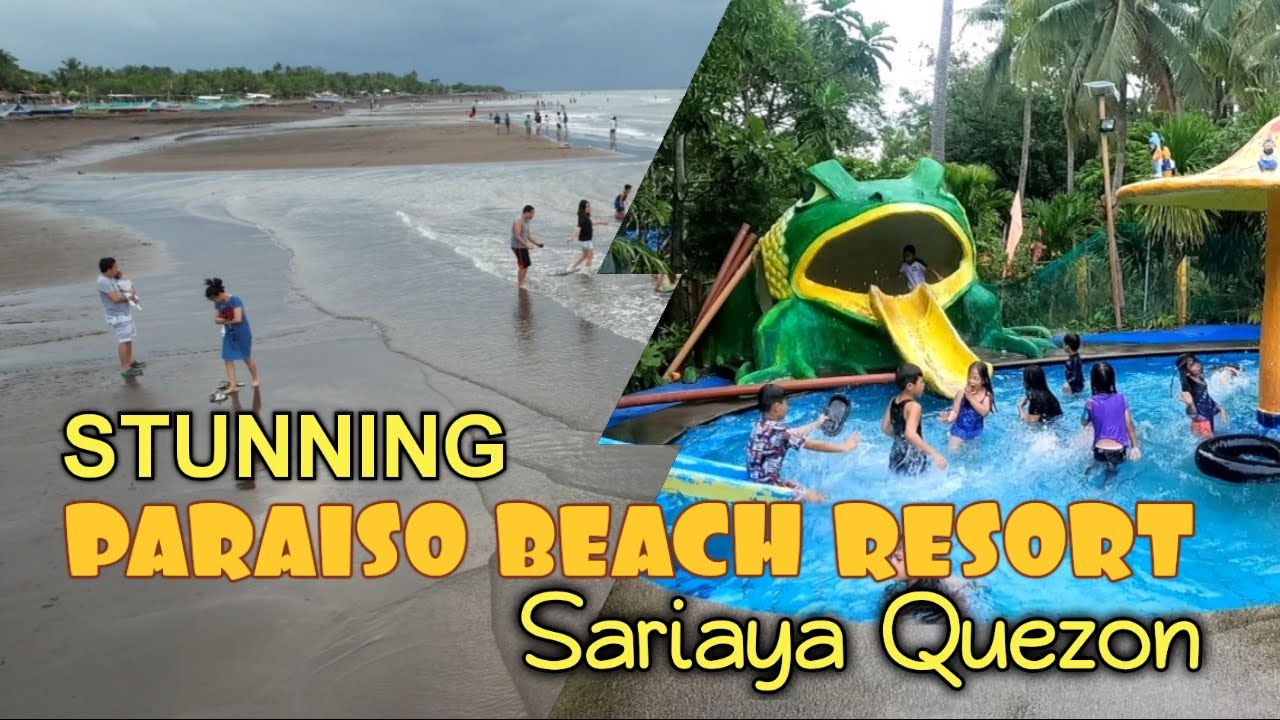 BEST RESORT IN SARIAYA QUEZON I PARAISO BEACH RESORT I QUEZON TOURIST SPOT I PERFECT FOR RELAXATION