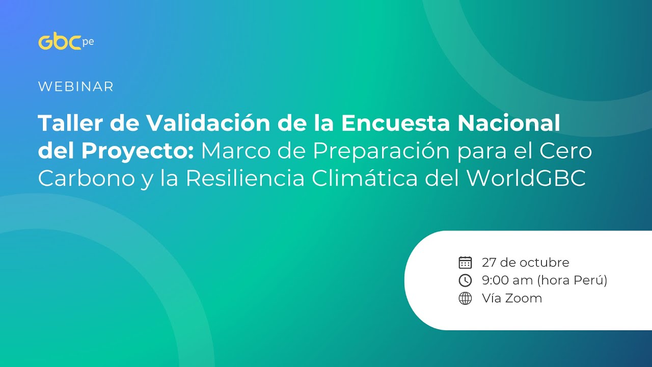 Taller de Validación de la Encuesta Nacional del Proyecto Marco de Preparación para el Cero Carbono