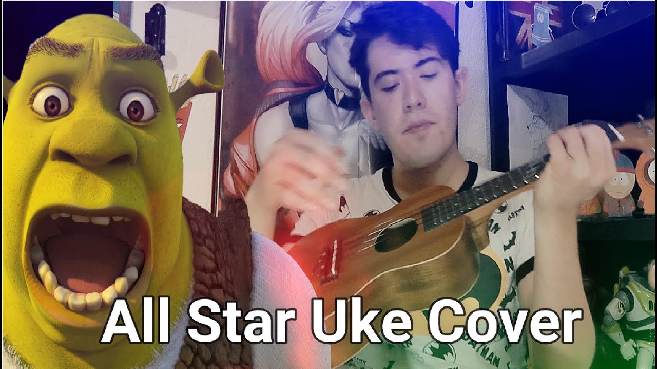 Smash Mouth All Star Ukulele Cover
