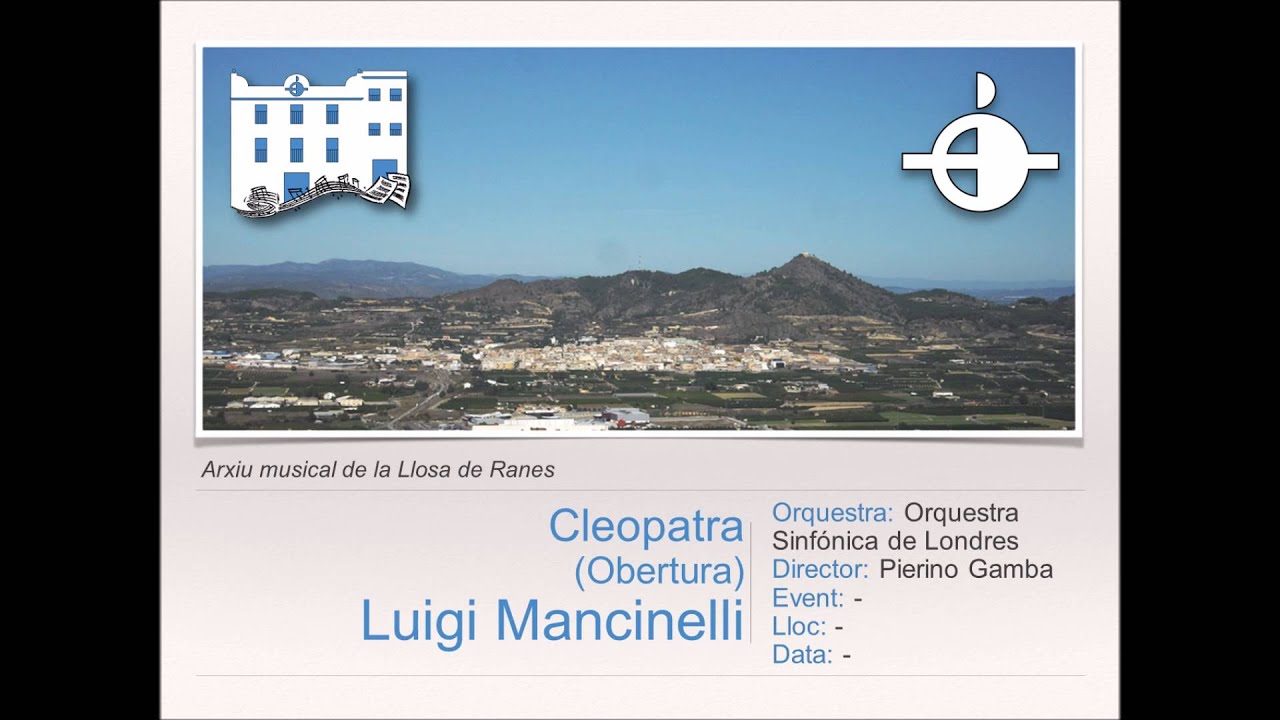 Cleopatra (Obertura) - L.Mancinelli [Versión original]