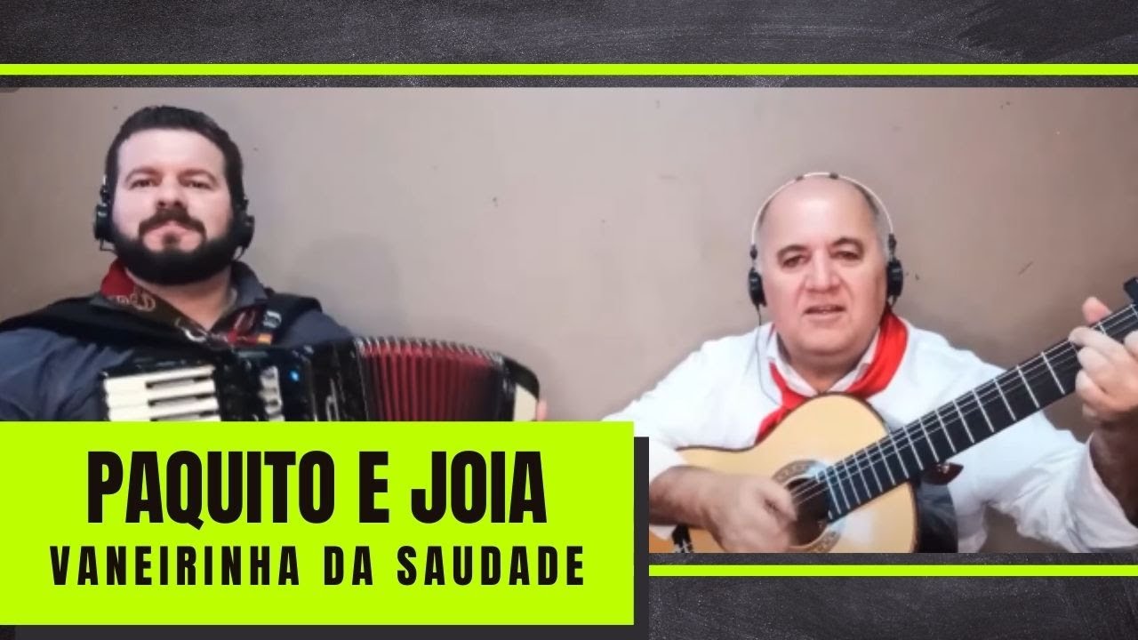 VANEIRINHA DA SAUDADE (Playback) - Por PAQUITO E JOIA