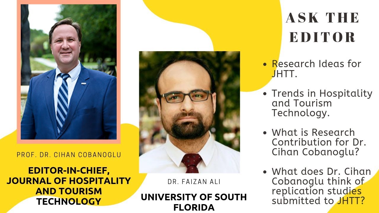 ASk the Editor - Interview with Dr Cihan Cobanoglu, Journal of Hospitality and Tourism Technology