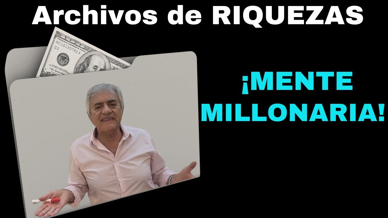 Archivos de  RIQUEZAS. ¡MENTE MILLONARIA!