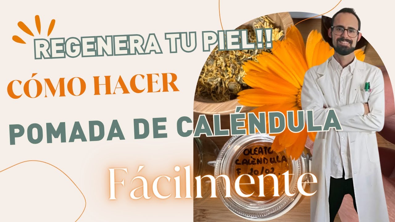 Cómo Hacer Pomada de Caléndula Casera | Receta Fácil y Natural 🌼