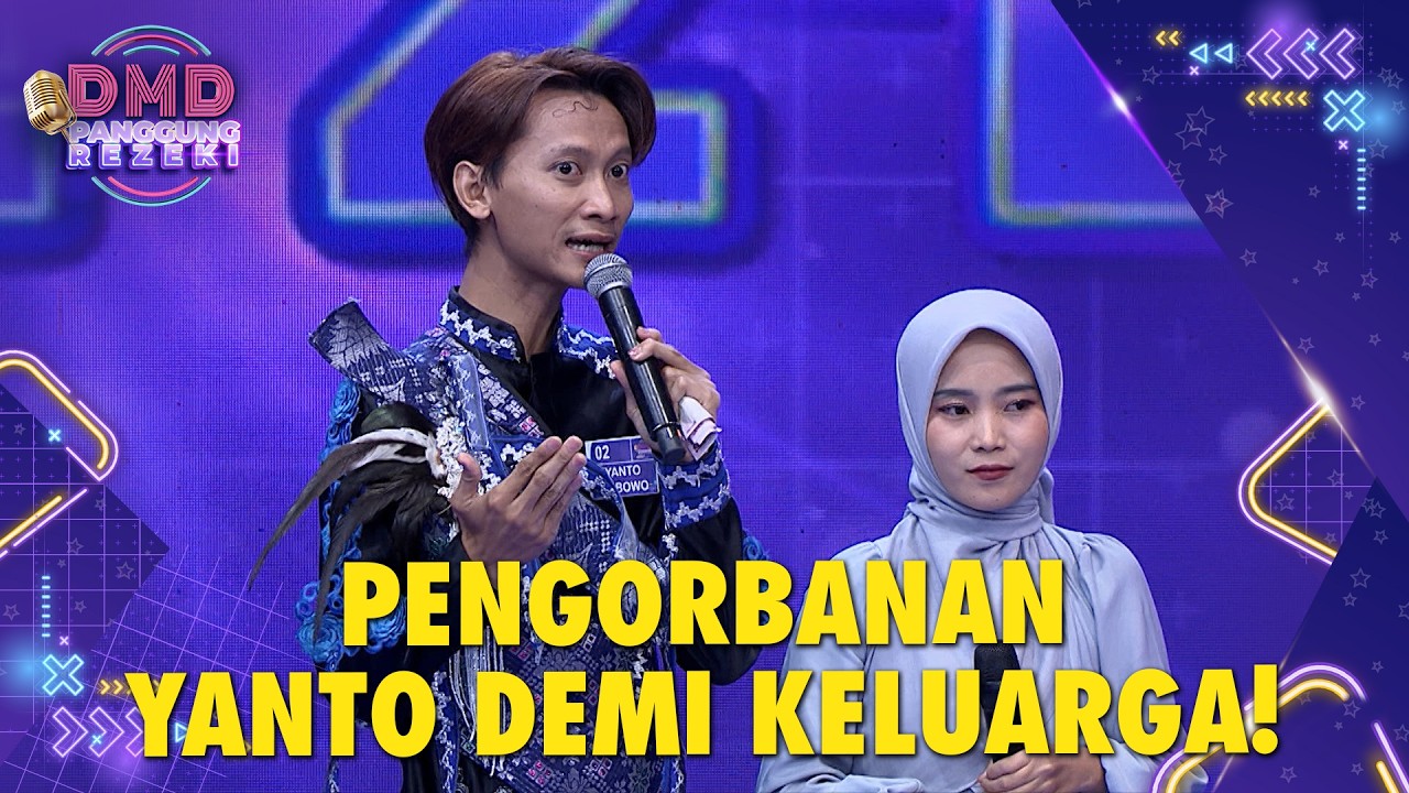AIR MATA PENGORBANAN! Yanto Pilih Keluarga daripada Kuliah! | DMD PANGGUNG REZEKI