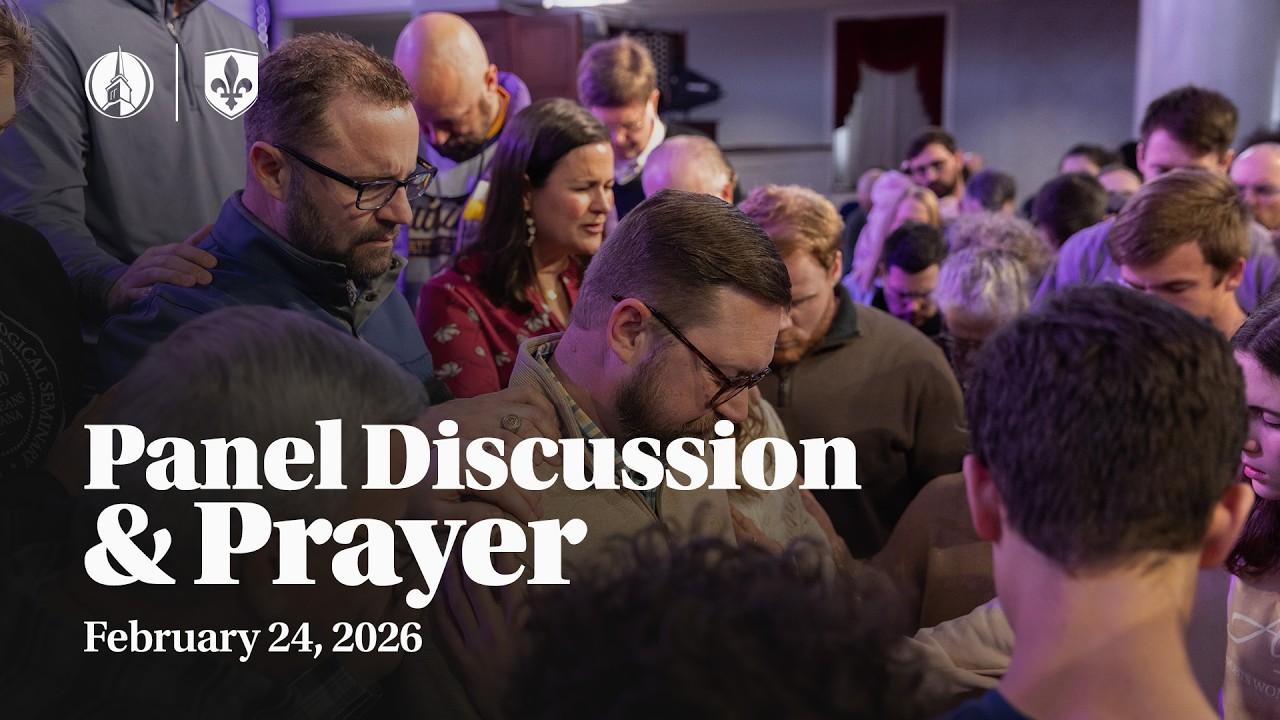 Chapel | Panel Discussion & Prayer