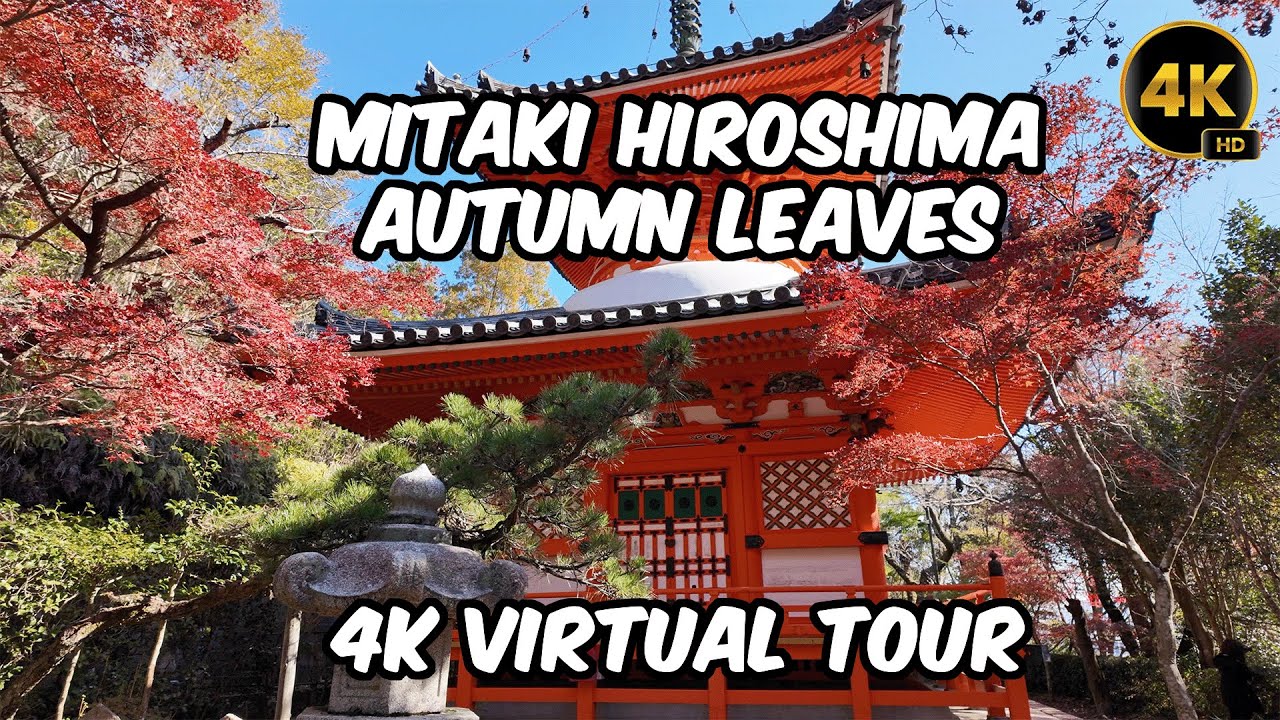 Mitaki Temple Autumn Leaves in Hiroshima Japan | 4K Virtual Tour