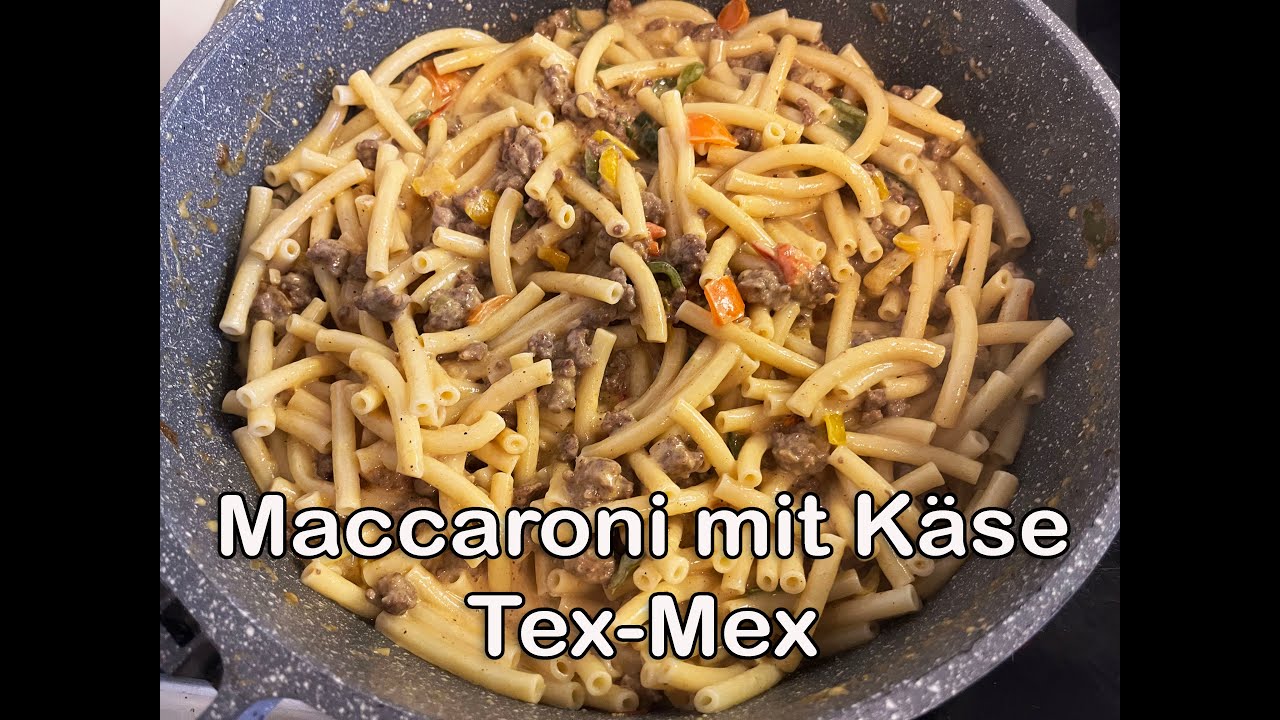 Einfach und genial lecker! Maccaroni mit Käse Tex-Mex-Style - Mac & Cheese Tex-Mex