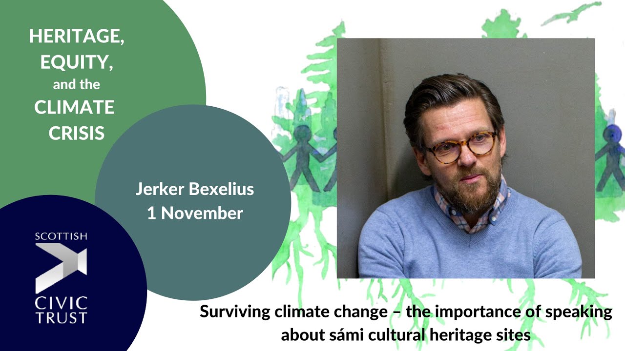 Surviving climate change: the importance of speaking about s&aacute;mi cultural heritage sites