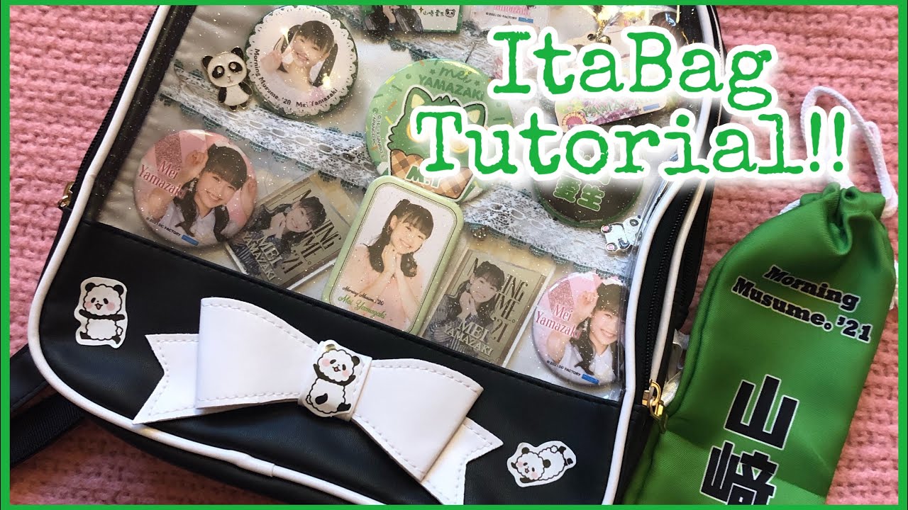 山﨑愛生Yamazaki Mei ItaBag || ItaBag Tutorial 🐼💚